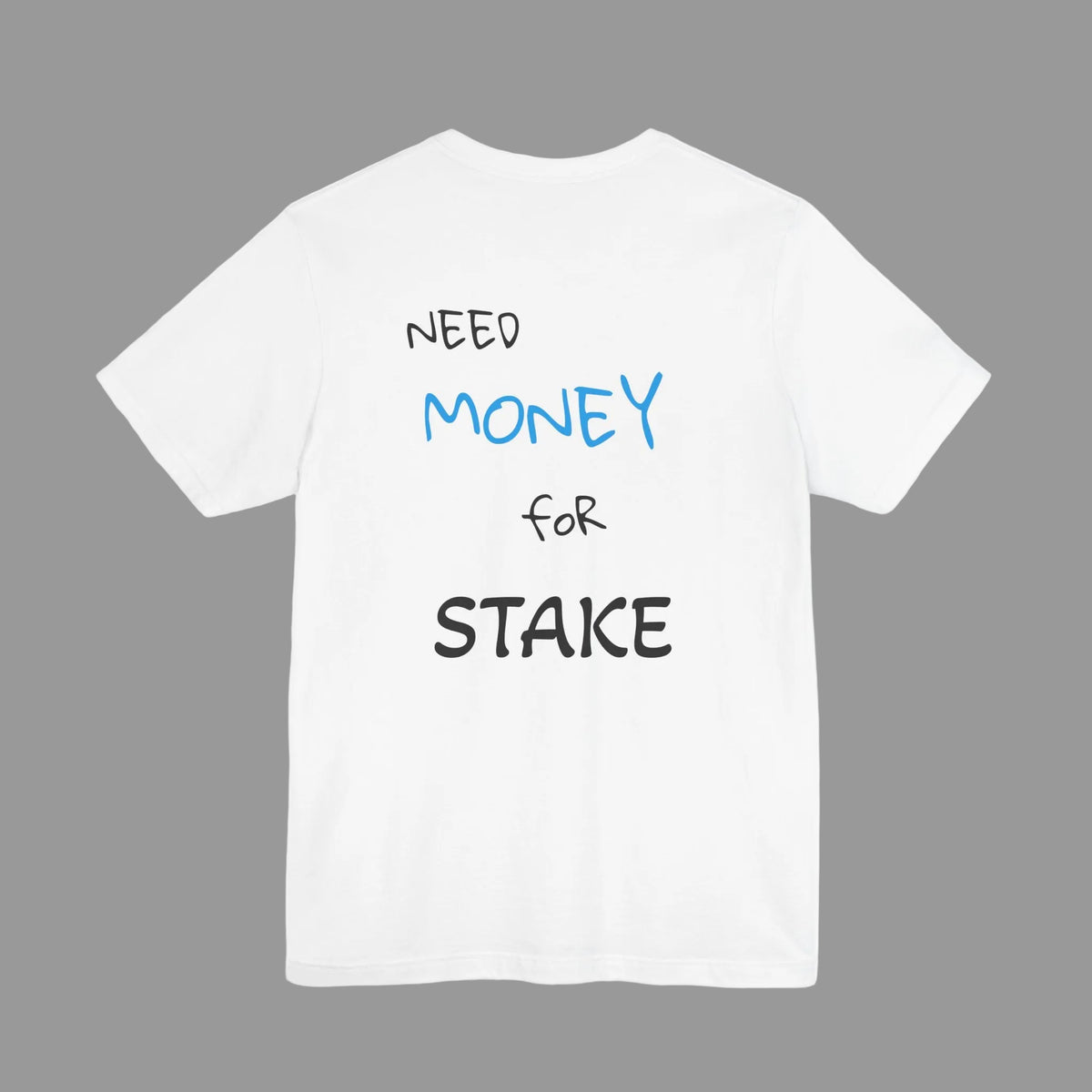 RISK ADDICT — Tee "Need Money for Stake"