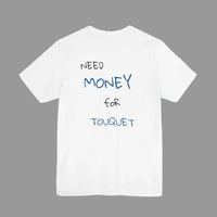 RISK ADDICT — Tee-shirt "Need Money for Touquet"